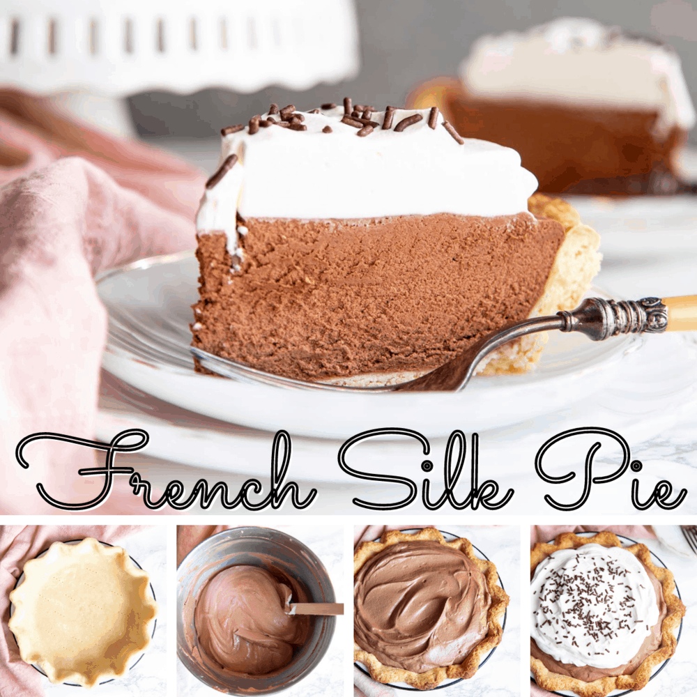 A flakey crust is filled with a decadent, dreamy, creamy, chocolate filling and topped with pillows of cream for this irresistible French Silk Pie. The filling is so smooth and rich, and then encased in a buttery crust. It's a crowd pleaser where ever you serve it! Collage of the steps to make French silk pie.