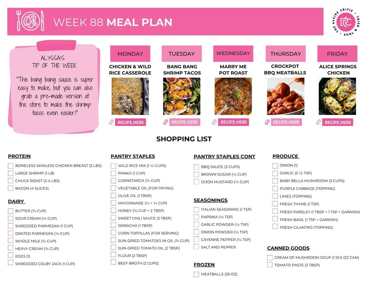 Week 88 and weโre still going strong over here. Honestly, I love that you keep coming back for these weekly meal plans because it means dinner is getting just a little easier for all of us. If figuring out what to make every night feels like the hardest part of the day, this plan has your back. Image of the printable shopping list for the weekly meal plan.