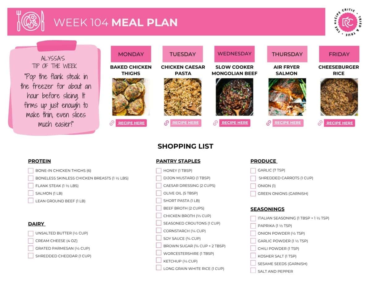 We’ve made it to week 78, which means these weekly meal plans are working! Thank you for letting me be part of your weekly routine.This week’s meal plan is all about easy dinners with big flavor and minimal cleanup. You’ve got juicy baked chicken thighs, creamy chicken Caesar pasta, tender Mongolian beef, sweet and savory air fryer salmon, and cheesy one-pan cheeseburger rice to finish out the week. Printable shopping list with pictures and links for each recipe in the meal plan.